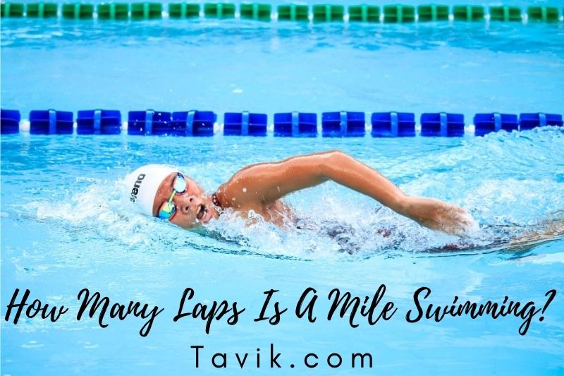 How Many Laps Is A Mile Swimming 2022