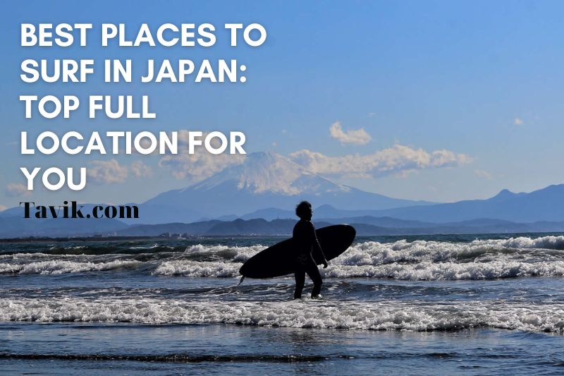 100+ Best Places To Surf In Japan 2022: Top Full Location For You
